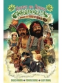 Cheech And Chongs Chronicles A Brief History Of Weed h/c