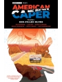 American Caper vol 1: Red-Pilled Blues s/c