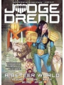 Judge Dredd A Better World s/c