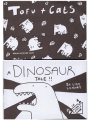 A Dinosaur Tale / Tofu + Cats