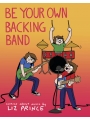Be Your Own Backing Band