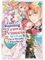 Im Running For Crown Princess vol 1