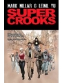 Super Crooks vol 1: The Heist s/c