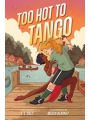 Too Hot To Tango s/c