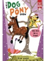Dog And Pony Show s/c We Are Up A Tree