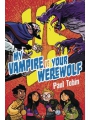My Vampire Vs Your Werewolf h/c