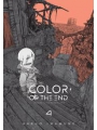 Color Of The End Mission In The Apocalypse s/c vol 4