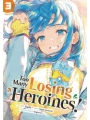 Too Many Losing Heroines vol 3