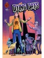 Dying Days #2 (of 4) Bora Orcal