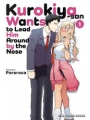 Kurokiya San Wants To Lead Him Around By Nose vol 1