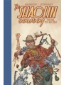 The Shaolin Cowboy: Cruel To Be Kin h/c