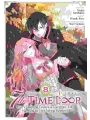 7th Time Loop The Villainess Enjoys A Carefree Life Married To Her Worst Enemy! vol 8