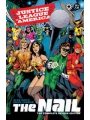 Justice League Of America The Nail The Complete Deluxe Edition h/c