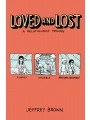 Loved And Lost: A Relationship Trilogy s/c