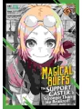 Magical Buffs The Support Caster Is Stronger Than He Realized! vol 6