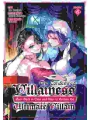 The Condemned Villainess Goes Back In Time And Aims To Become The Ultimate Villain vol 6