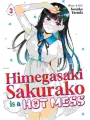 Himegasaki Sakurako Is A Hot Mess Gn Vol 03