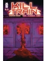 Kill Train #3 (of 5)