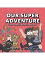 Our Super Adventure vol 2: Video Games And Pizza Parties h/c