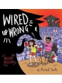 Wired Up Wrong