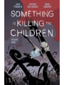 Something Is Killing The Children vol 8 s/c