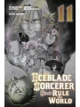 Iceblade Sorcerer Shall Rule World vol 11