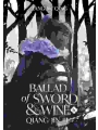 Ballad Of Sword And Wine: Qiang Jin Jiu Novel Vol 06