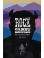 Rock Candy Mountain Comp Ed s/c