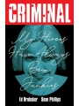 Criminal vol 8: My Heroes Have Always Been Junkies s/c (2025 Edition)