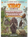 Science Comics: Prehistoric Mammals s/c