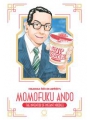 Manga Biographies Momofuku Ando The Inventor Of Instant Noodles s/c