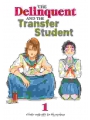 The Delinquent And The Transfer Student vol 1