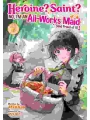 Heroine? Saint? No, I'm An All-works Maid And Proud Of It! Light Novel vol 7