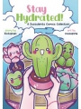 Stay Hydrated Succulents Comics Collection
