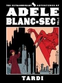 Extraordinary Adventures Of Adele Blanc-sec h/c vol 1