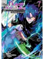 Only I Know The World Is Ending And Getting Killed By Rampaging Beasts Only Makes Me Stronger vol 7