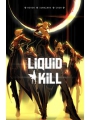 Liquid Kill s/c vol 1