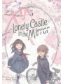 Lonely Castle In Mirror vol 5