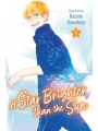 A Star Brighter Than The Sun vol 1