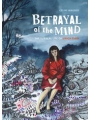 Betrayal Of The Mind The Surreal Life Of Unica Zurn s/c