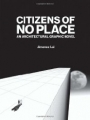 Citizens Of No Place: An Architectural Graphic Novel