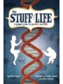 The Stuff Of Life: A Graphic Guide To Genetics And DNA