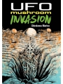 UFO Mushroom Invasion s/c