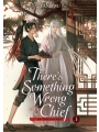 There's Something Wrong With The Chief: Du Zhu You Bing vol 1