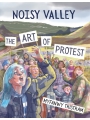 Noisy Valley: The Art Of Protest s/c