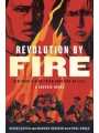 Revolution By Fire s/c