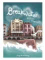 Breakwater (Signed Bookplate Edition)