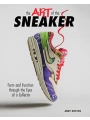 Art Of The Sneaker h/c Form And Function Through The Lens Of A Collector