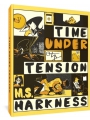 Time Under Tension s/c