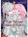 Your Meteor, Hidden In Flowers vol 1